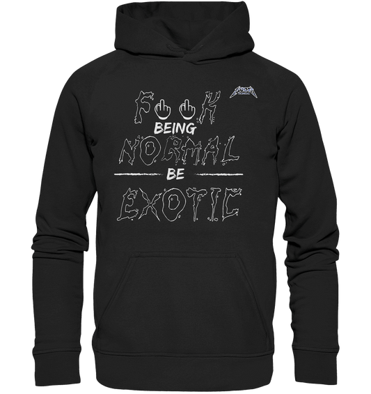 Be exotic - Basic Unisex Hoodie